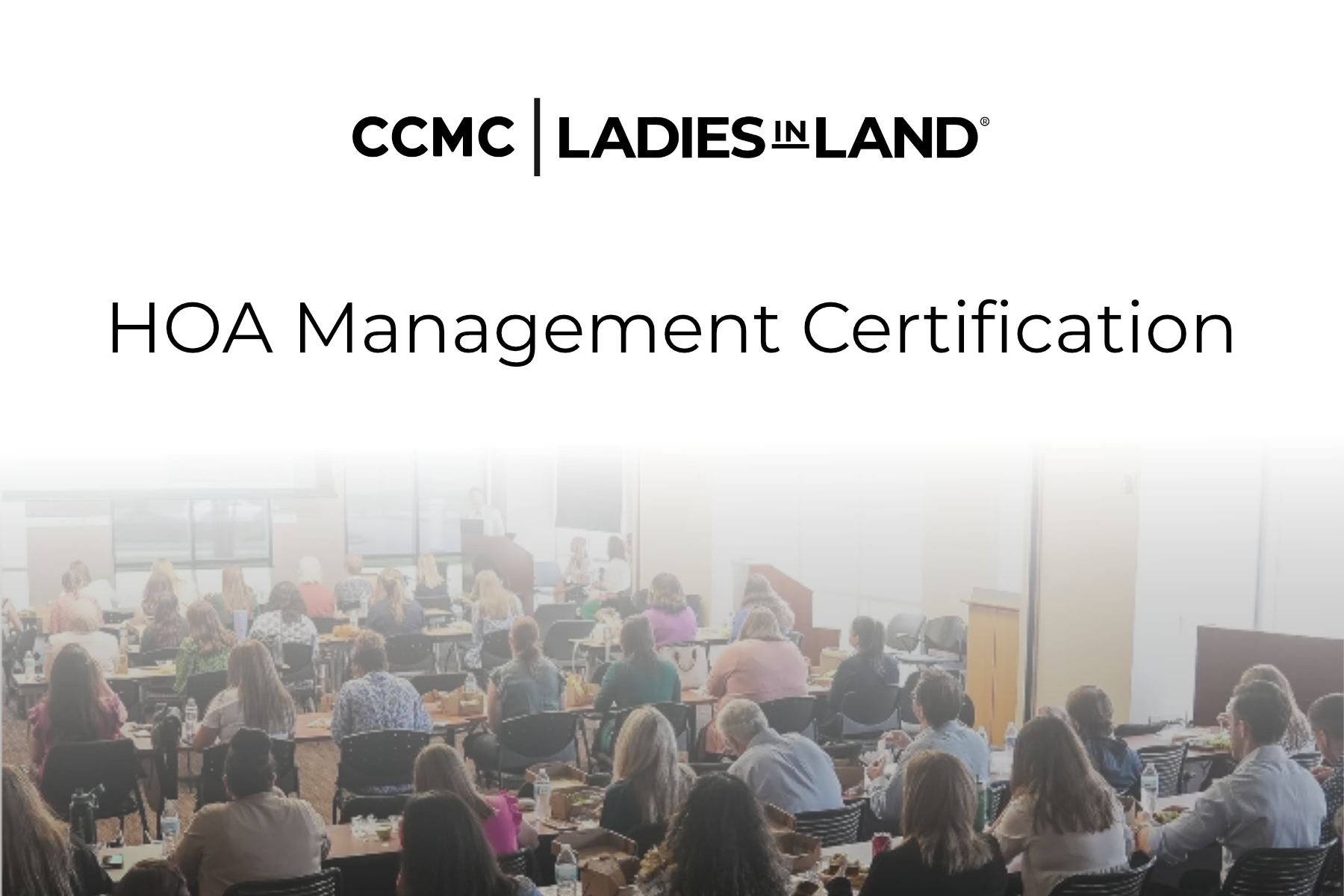 CCMC x Ladies in Land HOA Management Certification